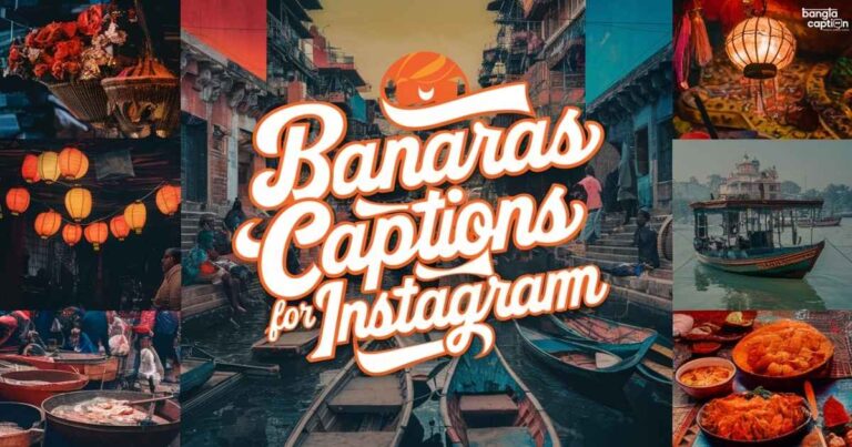 Banaras Captions For Instagram in Hindi