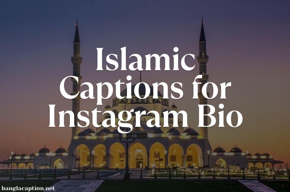 Islamic Captions for Instagram Bio