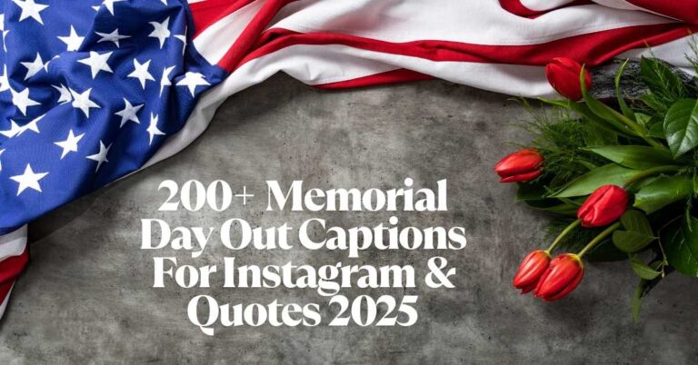 Memorial Day Out Captions For Instagram