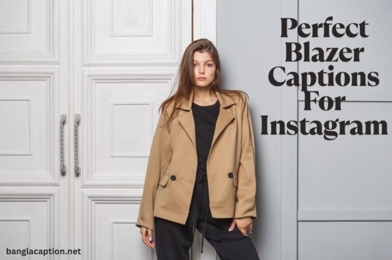 Perfect Blazer Captions For Instagram in 2025