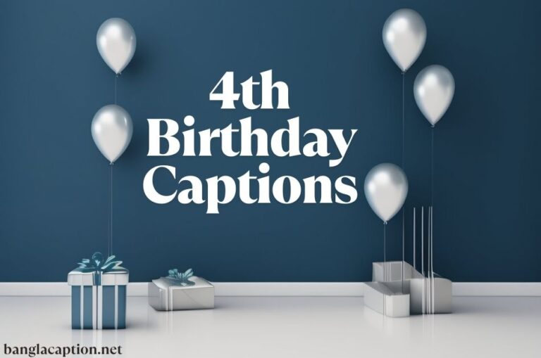 4th Birthday Captions