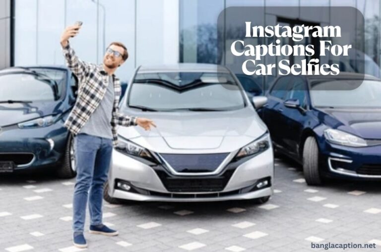Instagram Captions For Car Selfies in 2025