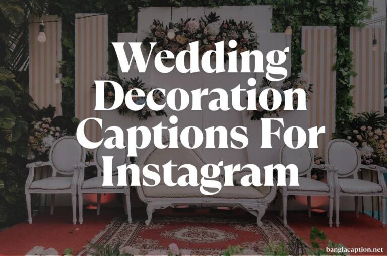 Wedding Decoration Captions For Instagram