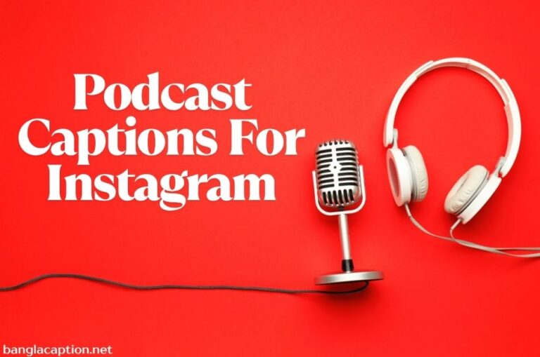 Podcast Captions For Instagram